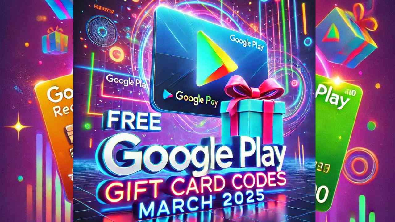 Free Google Play Gift Card Codes (March 2025)