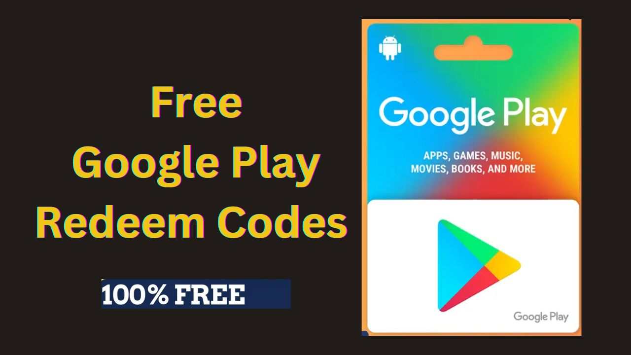 Free Google Play Redeem Codes Today