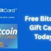Free Bitcoin Gift Card Today